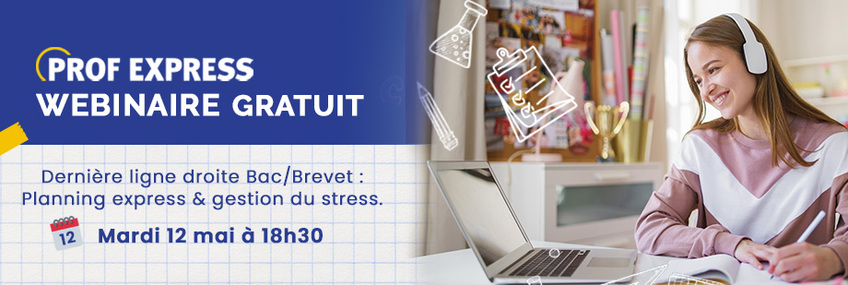 Prof Express : Des révisions plus sereines pour réussir le bac et le brevet !